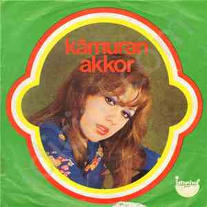 Kamuran Akkor - Şimdi Şimdi / Beni Yalnız Bırakma