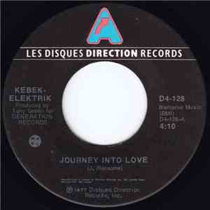 Kebekelektrik - Journey Into Love