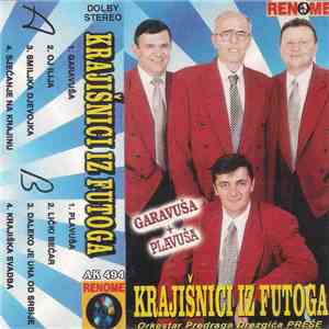 Krajišnici Iz Futoga - Garavuša + Plavuša