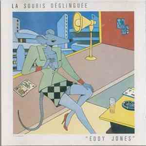 La Souris Déglinguée - Eddy Jones