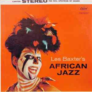 Les Baxter - African Jazz