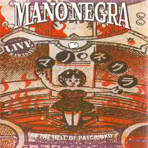 Mano Negra - In The Hell Of Patchinko (Live)