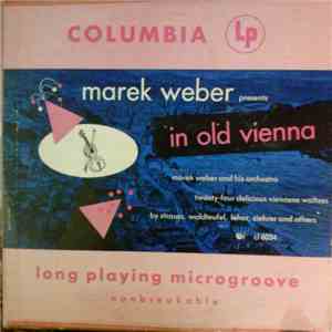 Marek Weber And His Orchestra - In Old Vienna