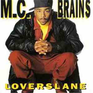M.C. Brains - Lovers Lane