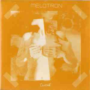Melotron - Cliché