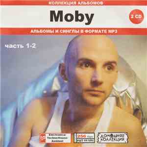 Moby - Коллекция Альбомов. Часть 1-2