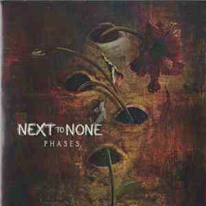 Next To None  - Phases