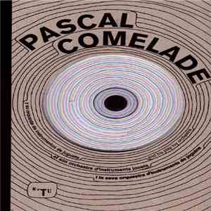 Pascal Comelade - Logicofobisme Del Piano En Minúscul