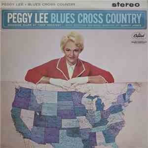 Peggy Lee - Blues Cross Country