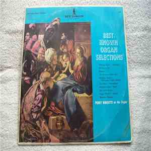 Perry Burgette - Best Known Organ Selections - Perry Burgette At The Organ