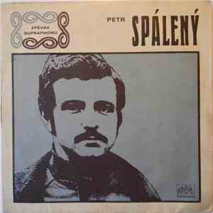 Petr Spálený, Apollobeat - Dávám Růži Bílou / Můj Dům