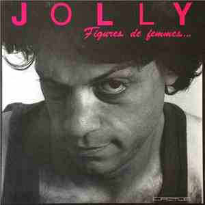 Philippe Jolly - Figures de Femmes ... Et D'un Petit Bout D'Homme