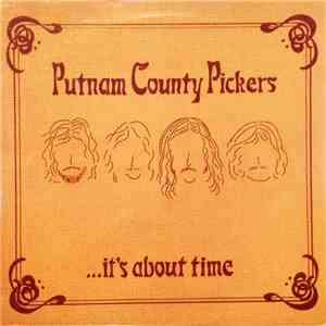 Putnam County Pickers - It's About Time