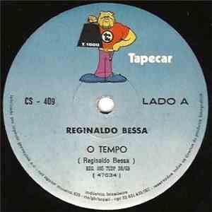 Reginaldo Bessa - O Tempo / Sonho De Uma Noite De Verão