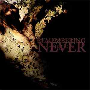 Remembering Never - Suffocates My Words To You