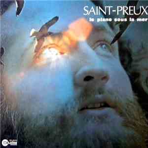Saint-Preux - Le Piano Sous La Mer