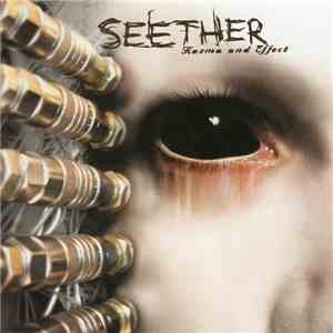 Seether - Karma And Effect
