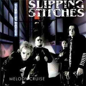 Slipping Stitches - Melody Cruise