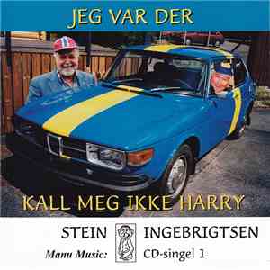 Stein Ingebrigtsen - Jeg Var Der