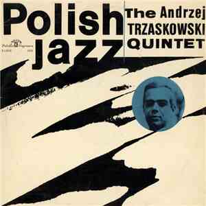 The Andrzej Trzaskowski Quintet - Polish Jazz Vol. 4