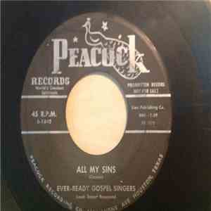 The Ever-Ready Gospel Singers - All My Sins / He'll Bring Peace