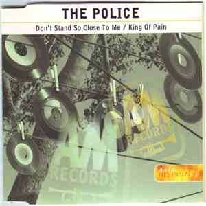 The Police - Don't Stand So Close To Me / King Of Pain