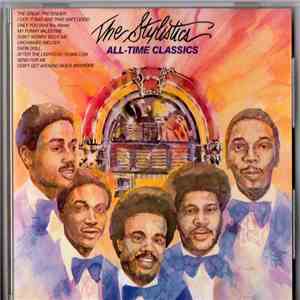 The Stylistics - All-Time Classics