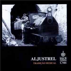 Tradição Musical - CNM - Aljustrel