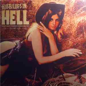 Various - Hillbillies In Hell - Country Music's Tormented Testament (1952-1 ...