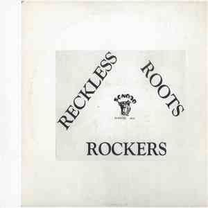 Various - Reckless Roots Rockers