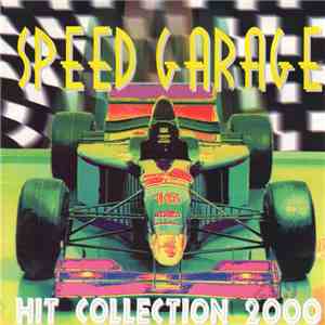 Various - Speed Garage - Hit Collection 2000