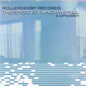 Various - The Speed By Which We Fall