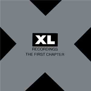 Various - XL Recordings: The First Chapter