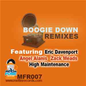 Zack Meads - Boogie Down Remixes