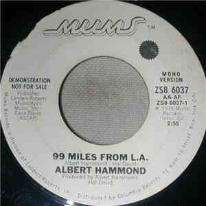 Albert Hammond - 99 Miles From L.A.
