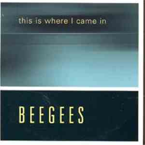 Bee Gees - This Is Where I Came In (Single Edit)