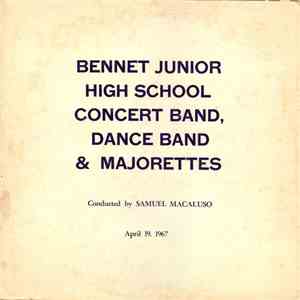Bennett Junior High School Concert Band, Dance Band & Majorettes - Bennett  ...