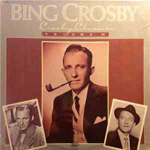 Bing Crosby - Crosby Classics Volume III