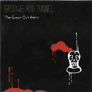 Bridge And Tunnel - The Great Outdoors