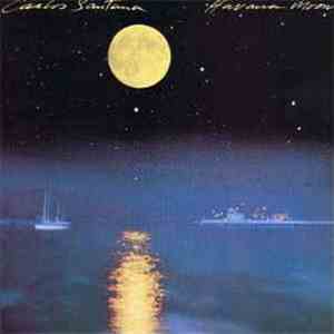 Carlos Santana - Havana Moon