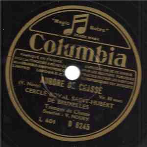 Cercle Royal Saint-Hubert De Bruxelles - Aurore De Chasse / Fanfares De Grawhez