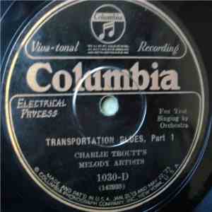 Charlie Troutt's Melody Artists - Transportation Blues