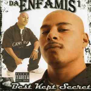 Da Enfamis 1 - Best Kept Secret