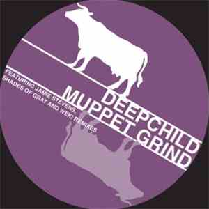 Deepchild - Muppet Grind