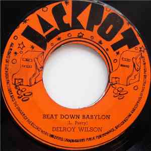 Delroy Wilson / Sir Lord Comic - Beat Down Babylon / Burn Down Babylon