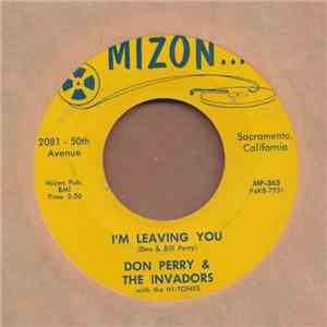 Don Perry & The Invadors - I'm Leaving You