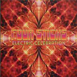 Four Sticks - Electric Celebration