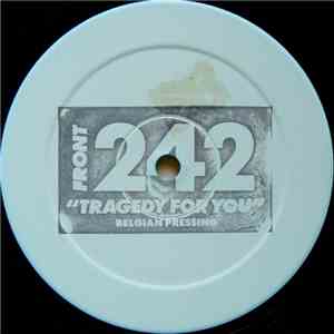 Front 242 - Tragedy For You (Belgian Pressing)
