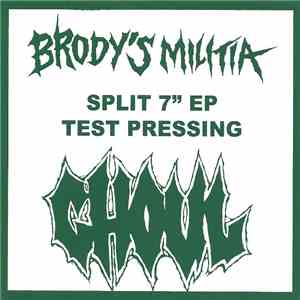 Ghoul  / Brody's Militia - Ghoul / Brody's Militia