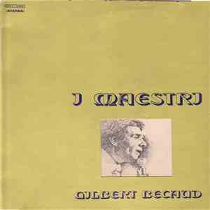 Gilbert Bécaud - I maestri : Gilbert Becaud